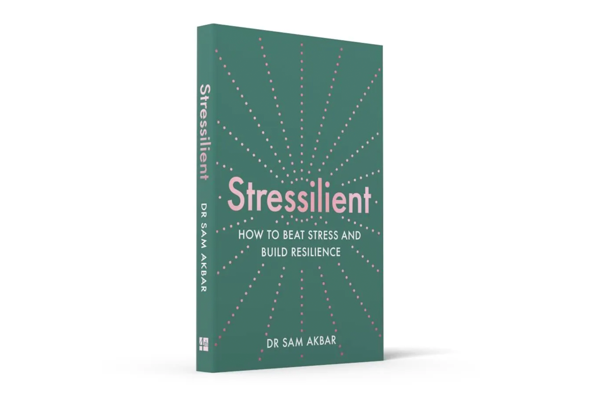 In conversation: Stressilient: How to Beat Stress and Build Resilience, with Dr. Sam Akbar